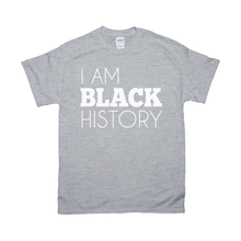 Load image into Gallery viewer, I Am Black History Adult Shirt (White)