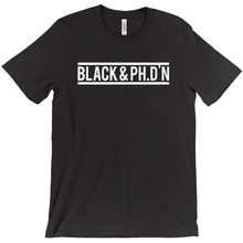 Load image into Gallery viewer, Black & Ph.D'N Shirt