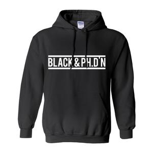 Black & Ph.D'N Hoodie