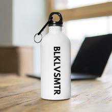Load image into Gallery viewer, BLKLVSMTR Water Bottle