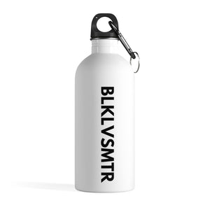 BLKLVSMTR Water Bottle