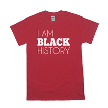Load image into Gallery viewer, I Am Black History Adult Shirt (White)