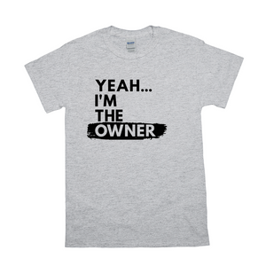 Yeah...I'm the "____" Shirt