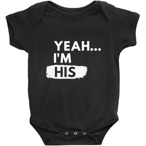 Yeah...I'm His Kids' Shirt